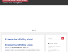 Tablet Screenshot of extremesharkfishingmiami.com
